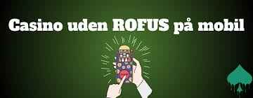 Casino uden ROFUS uden dansk Find de bedste muligheder