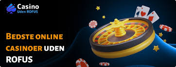 Gratis Casino Uden ROFUS Spil En Guide til De Bedste Muligheder